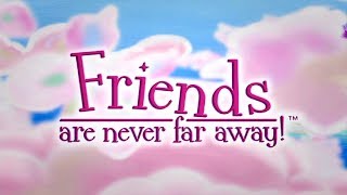 My Little Pony G3: Friends are Never Far Away - Opening