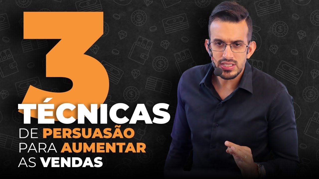 3 técnicas de persuasão para aumentar as vendas | MARCUS MARQUES