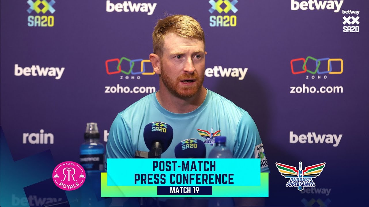 Betway SA20 | Match 19 Post-Match Press Conference | Paarl Royals v Durban's Super Giants