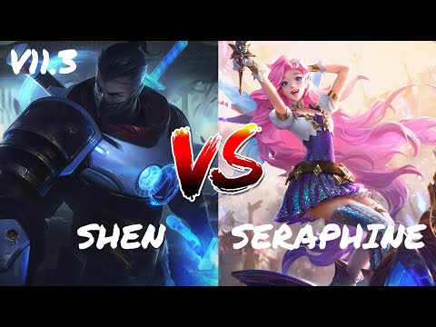 SHEN VS SERAPHINE (SUPPORT) 7/1/17 780K+ M V11.3