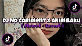 Download lagu Dj No Comment X Akimilaku Masih Ganteng ( Slowed Reverb ) π§ mp3 Download lagu Dj No Comment X Akimilaku Masih Ganteng ( Slowed Reverb ) π§ mp3