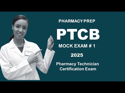 PTCB Pharmacy Technician Certification PTCE MOCK Exam 1 [2025] Full Practice Test with 90 Q&A