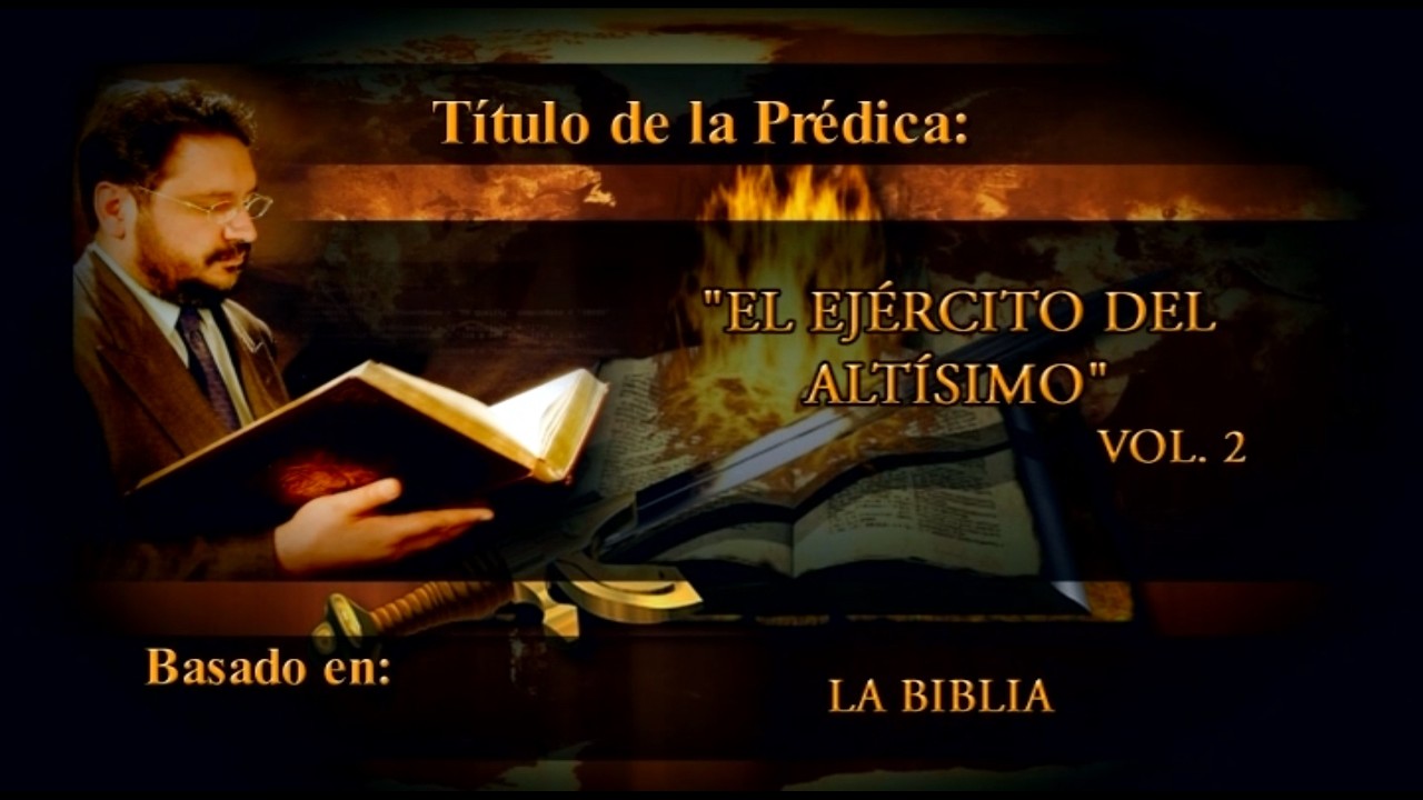 EL EJÉRCITO DEL ALTÍSIMO (Vol. 2 | Parte 1)
