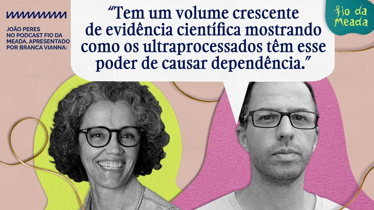 Impossível comer um só? João Peres explica por quê | Podcast Fio da Meada