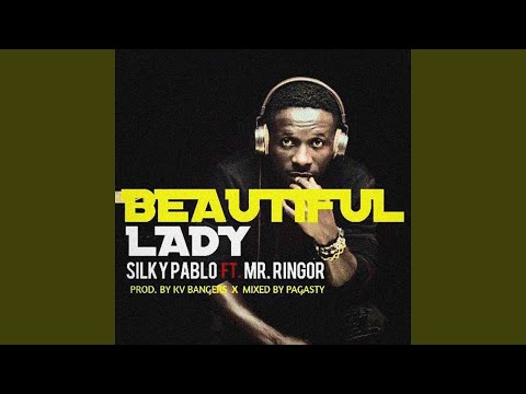 Beautiful Lady (feat. Mr.Ringor)