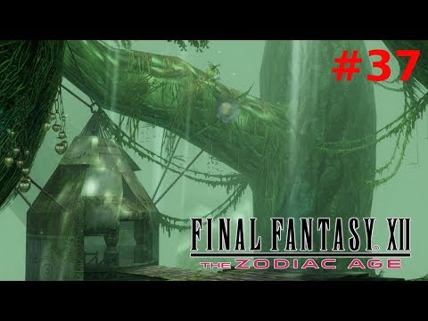 #37 Marsch durch den Salika-Wald-Let's Play Final Fantasy XII The Zodiac Age (DE/Full HD/Blind)