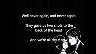 My Chemical Romance- I Never Told You What I Do for A Living Lyrics
