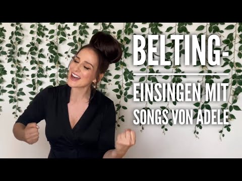 Belting-Einsingen mit Songs von ADELE - 25 Min. Vocal Warm Up