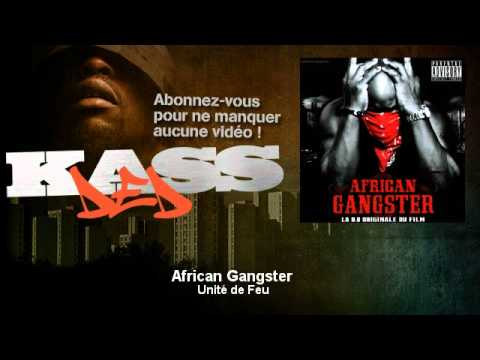 Unité de Feu - African Gangster