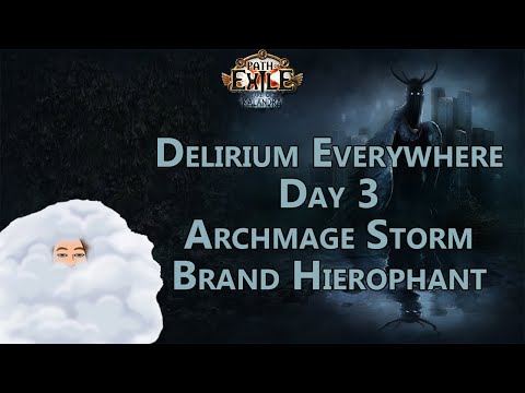 Delirium Everywhere Day 3 - Level 89 Archmage Storm Brand Hierophant - Lake of Kalandra 3.19