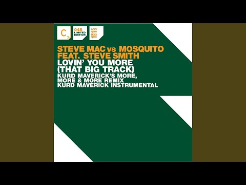 Lovin' You More (Kurd Maverick's More, More & More Remix)