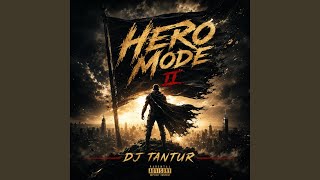 Download lagu Dj Tantur (Hero Mode II Legend Never Dies) mp3 Download lagu Dj Tantur (Hero Mode II Legend Never Dies) mp3