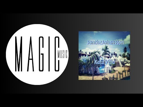 [Exclusive]: Jonthe Johansson - Kata Villa (Original mix)