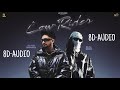 Low Rider 8d AUDIO Saabi Bhinder XReal Boss Cheetah SKY Digital NewPunjabi Songs 2025