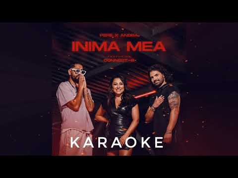 KARAOKE | Pepe❌Andra❌Connect-r - Inima Mea