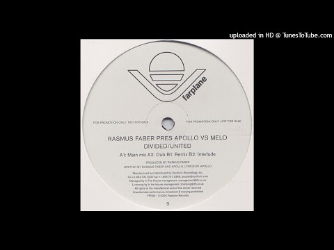 Rasmus Faber Pres. Apollo vs. Melo | Divided / United (Remix)