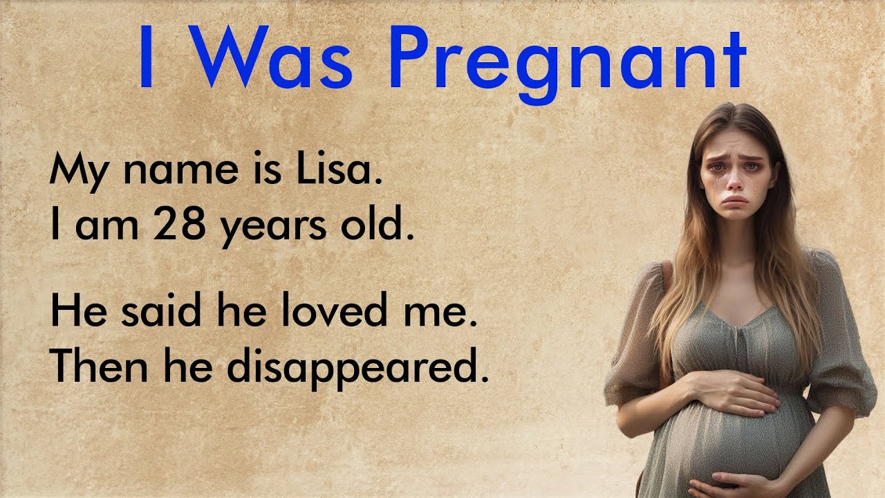 He Left Me While I Was Pregnant ✅ English Speaking Practice (A1–A2 Level) ✅