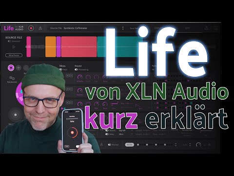 LIfe von XLN Audio kurz erklärt