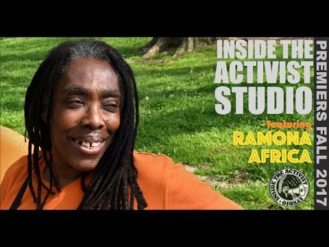 Inside the Activist Studio Episode 2 featuring Ramona Africa Trailer Video