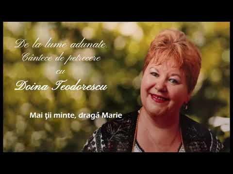 Doina Teodorescu - Mai ții minte măi dragă Mărie (Cântece de petrecere)