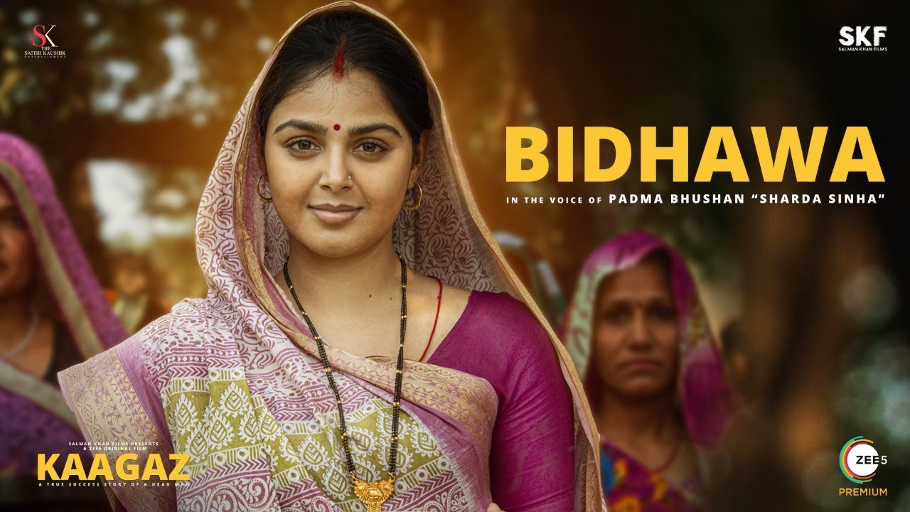Bidhawa Lyrics | Kaagaz | Sharda Sinha