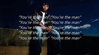 Nas - You&#39;re Da Man Lyrics