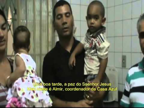 Igreja Batista da Lagoinha - Ministério Resgatados - "A Casa Azul"