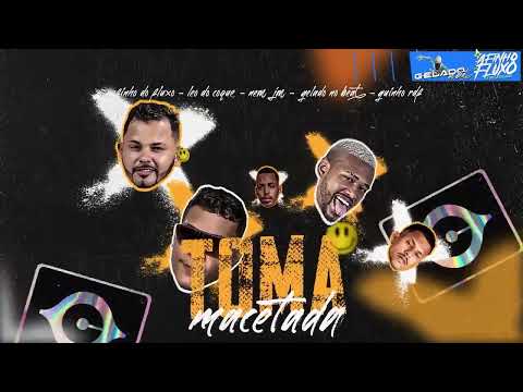 GUINHO RDF, AFINHO DO FLUXO, LEO DO COQUE, GELADO NO BEAT, E MC NEM JM  -  TOMA MACETADA