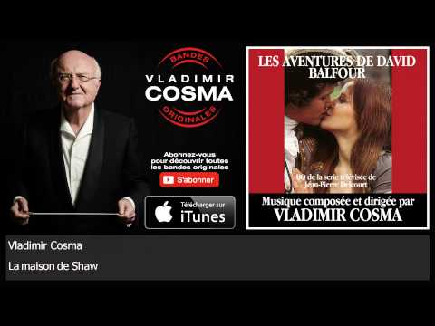 Vladimir Cosma - La maison de Shaw - feat. LAM Philharmonic Orchestra