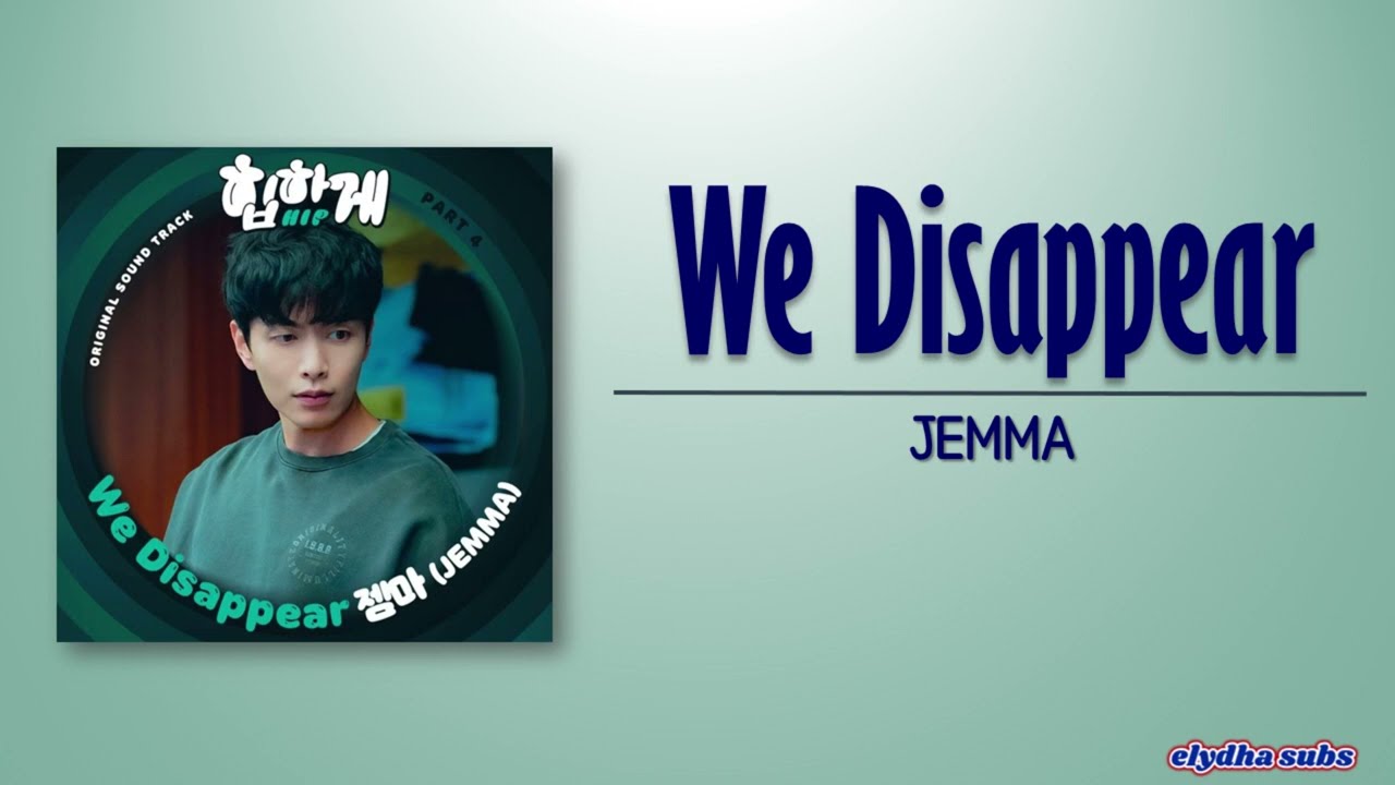 JEMMA (젬마) - We Disappear [Behind Your Touch OST Part 4] [Rom|Eng Lyric]