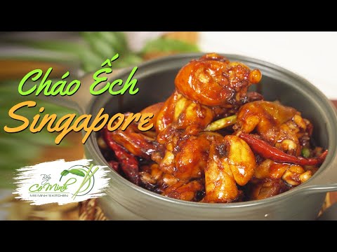 Cách nấu cháo ếch Singapore ngon chuẩn vị (Singapore Frog Porridge) | Bếp Cô Minh Tập 160