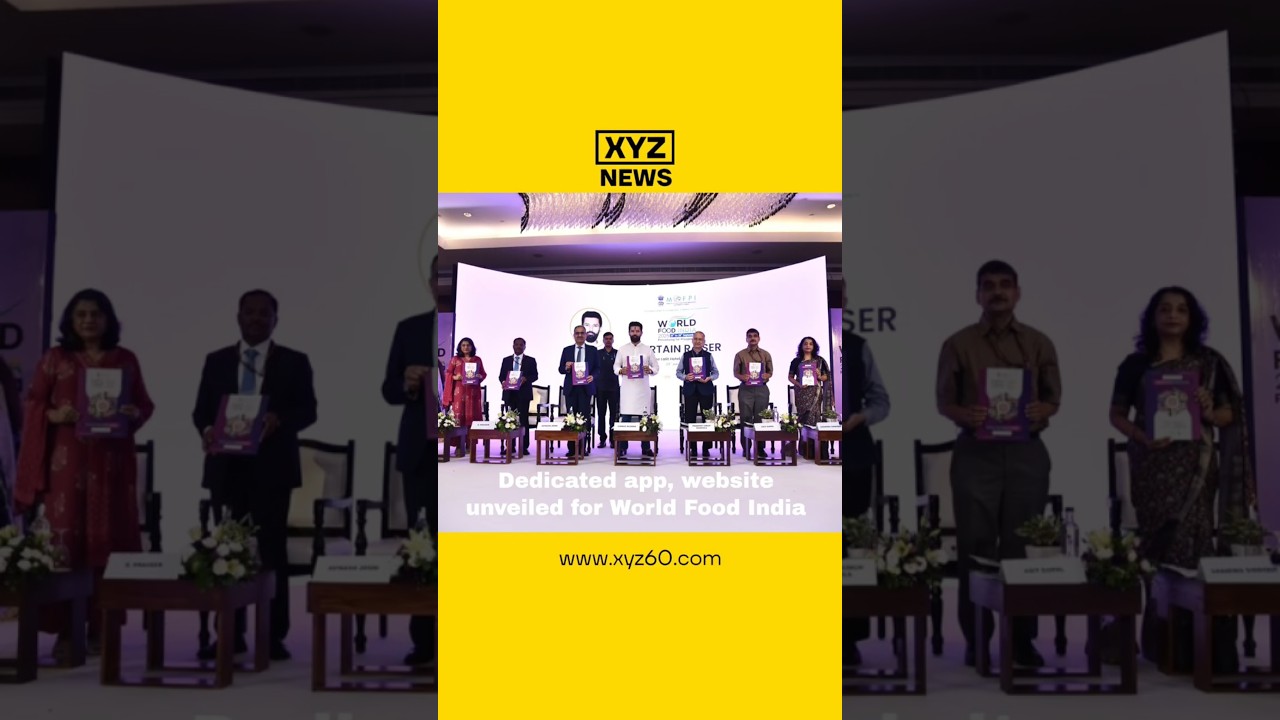 Dedicated app, website unveiled for World Food India