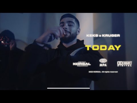 Kruger -TODAY (Feat. Keks) (Official Video)