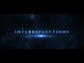 InterReflections trailer