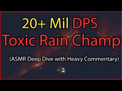 (ASMR) 20+ million DPS Toxic Rain Champion Deep-dive Commentary