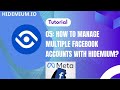 Tutorial 5: How to manage multiple Facebook accounts with Hidemium?