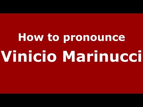 How to pronounce Vinicio Marinucci (Italian/Italy) - PronounceNames.com