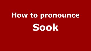 How to pronounce Sook