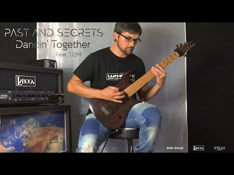 PAST AND SECRETS - DANCIN' TOGETHER (feat.TIEM) (ATMOSPHERIC DJENT ) OFFICIAL VIDEO - LABOGA