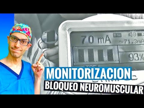 MONITORIZACIÓN DEL BLOQUEO NEUROMUSCULAR
