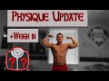 Bulk Physique Update + Weigh in