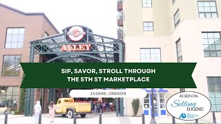 Sip, Savor and Stroll Through the 5th St Public Market in Eugene, Oregon