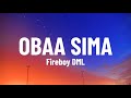 Fireboy DML - Obaa Sima (Lyrics)