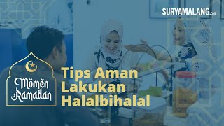 Tips Aman Lakukan Halalbihalal Lebaran 2022, Simak Berikut Ini