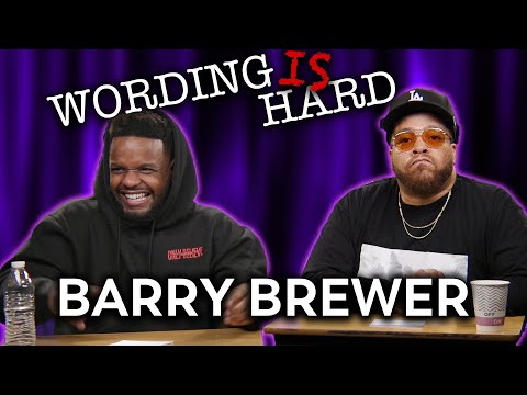 Barry Brewer Vs Tahir Moore - WORDING IS HARD!