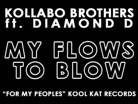 Kollabo Brothers – My Flows To Blow (Feat. Diamond D) (HQ) 2006