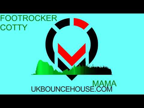 Footrocker & Cotty - Mama (Sample)