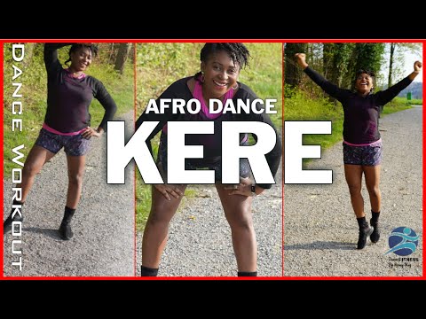 AFRO DANCE WORKOUT 🔥 | KERE - Lil Cash Pablo Ft. Olamide