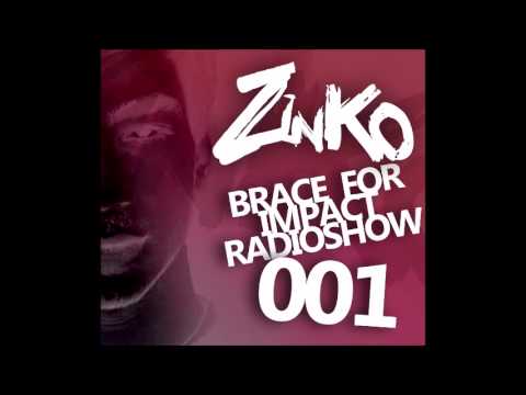 Zinko | Brace for impact | Radioshow | 001