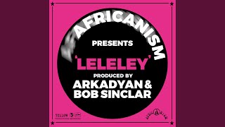 Africanism - Leleley (Extended) video